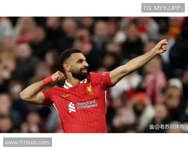 萨拉赫带领利物浦重返巅峰之路的传奇故事与奋斗历程